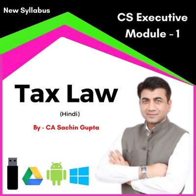 CS Executive Module 1- Tax Laws